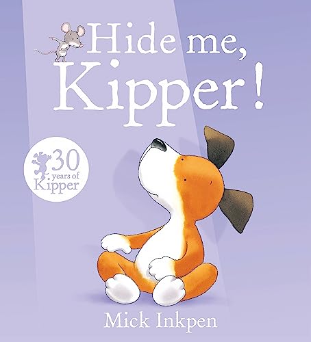 Mick Inkpen - Kipper: Hide Me, Kipper - Paperback image 1