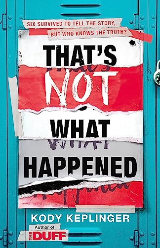 Kody Keplinger - That's Not What Happened - Paperback image 1