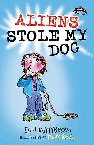 Ian Whybrow - Aliens Stole My Dog - Paperback image 1