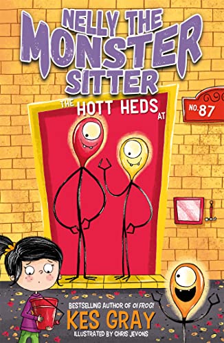 Kes Gray - Nelly the Monster Sitter: The Hott Heds at No. 87 : Book 3 image 1