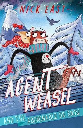 Nick East - Agent Weasel and the Abominable Dr Snow : Book 2 - Paperba image 1