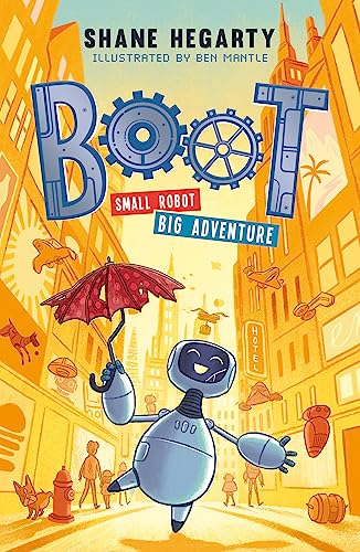 Shane Hegarty - BOOT small robot, BIG adventure : Book 1 - Paperback image 1