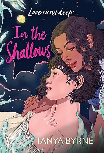 Tanya Byrne - In the Shallows : YA slow-burn sapphic romance that will image 1