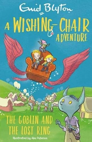 Enid Blyton - A Wishing-Chair Adventure: The Goblin and the Lost Ring image 1