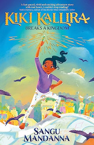Sangu Mandanna - Kiki Kallira Breaks a Kingdom - Paperback image 1