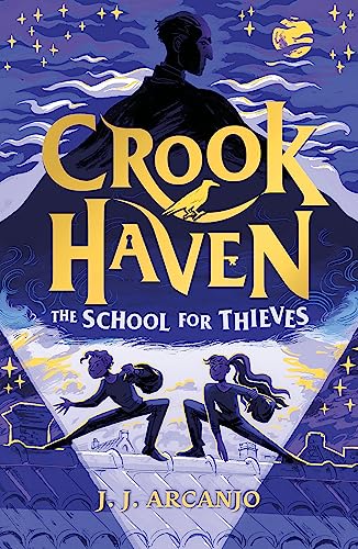 J.J. Arcanjo - Crookhaven : The School for Thieves - Paperback image 1