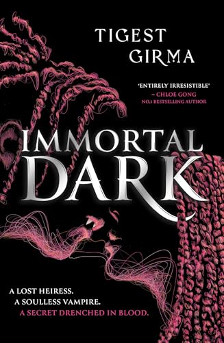 Tigest Girma - Immortal Dark Trilogy: Immortal Dark : The highly antic image 1