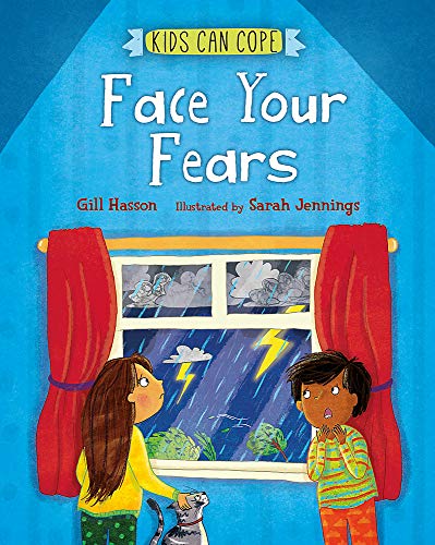 Gill Hasson - Kids Can Cope: Face Your Fears - Hardback image 1