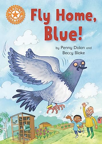 Reading Champion: Fly Home, Blue! : Independent Reading Orange 6 - Har image 1