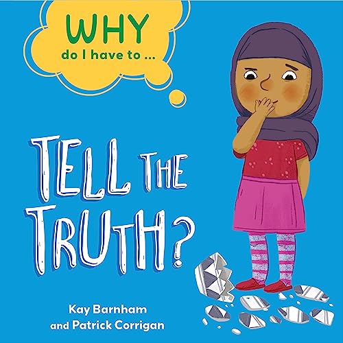 Kay Barnham - Why Do I Have To...: Tell the Truth? - Paperback image 1