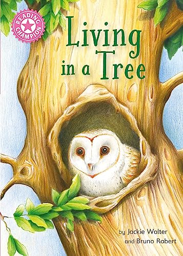 Jackie Walter - Reading Champion: Living in a Tree : Independent Readi image 1