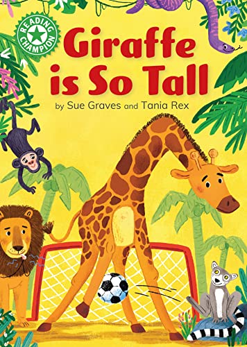 Sue Graves - Reading Champion: Giraffe is Tall : Independent Reading G image 1