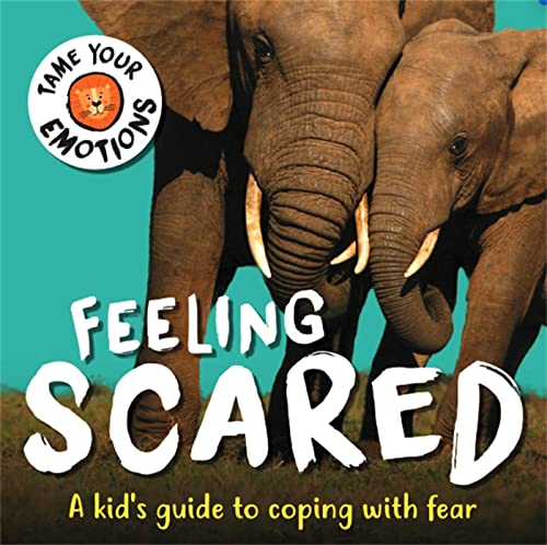 Susie Williams - Tame Your Emotions: Feeling Scared - Hardback image 1