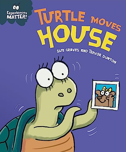 Sue Graves - Experiences Matter: Turtle Moves House - Paperback image 1
