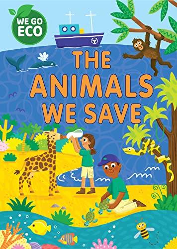 Katie Woolley - WE GO ECO: The Animals We Save - Hardback image 1