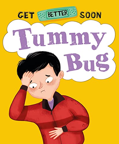 Anita Ganeri - Get Better Soon!: Tummy Bug - Hardback image 1