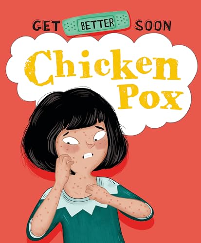 Anita Ganeri - Get Better Soon!: Chickenpox - Hardback image 1
