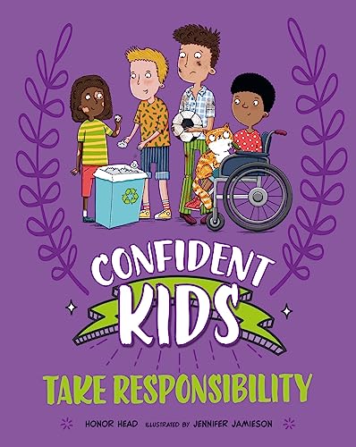 Honor Head - Confident Kids!: Take Responsibility - Hardback image 1