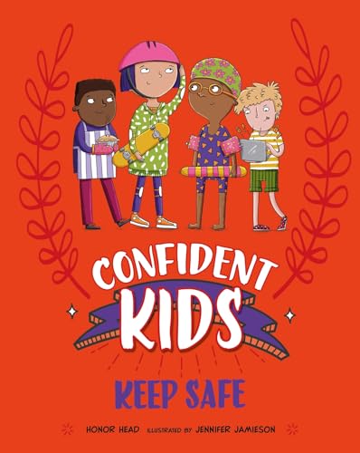 Honor Head - Confident Kids!: Keep Safe - Hardback image 1