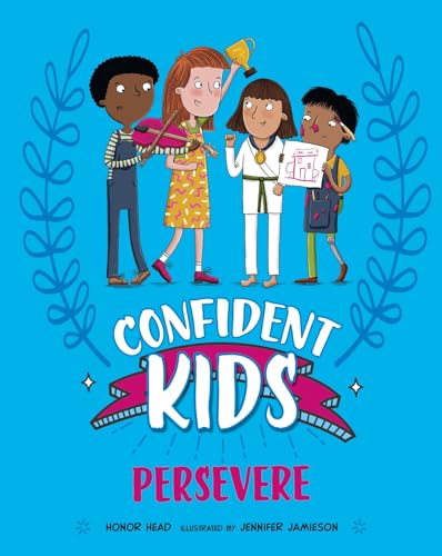 Honor Head - Confident Kids!: Persevere - Hardback image 1