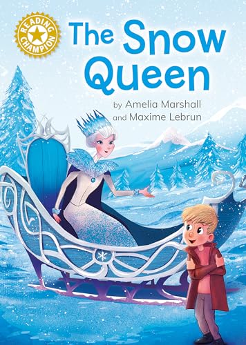 Amelia Marshall - Reading Champion: The Snow Queen : Independent Readi