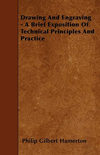 Hamerton - Drawing And Engraving - A Brief Exposition Of Technical Pri image 1