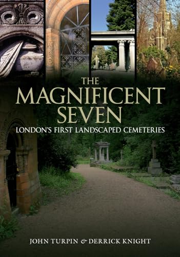 Derrick Knight - Magnificent Seven : London's First Landscaped Cem image 1
