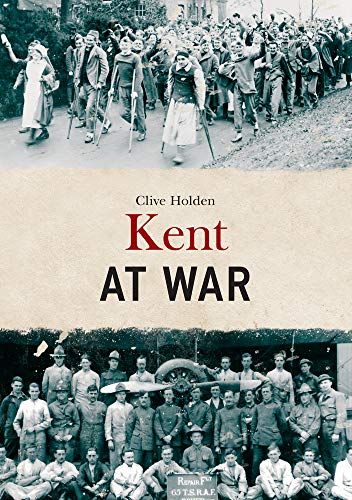 Clive Holden - Kent at War - Paperback image 1