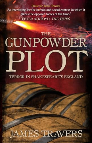 James Travers - Gunpowder Plot : Terror in Shakespeare's England - image 1