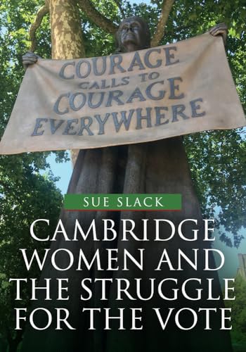 Sue Slack - Cambridge Women and the Struggle for the Vote - Paperback image 1