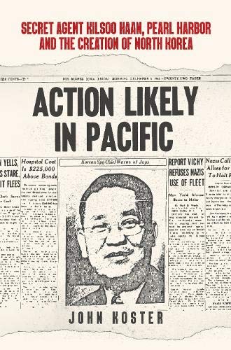 John Koster - Action Likely in Pacific : Secret Agent Kilsoo Haan, Pea image 1
