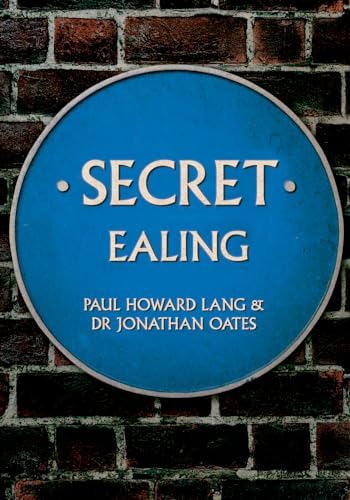 Dr Jonathan Oates - Secret Ealing - Paperback image 1