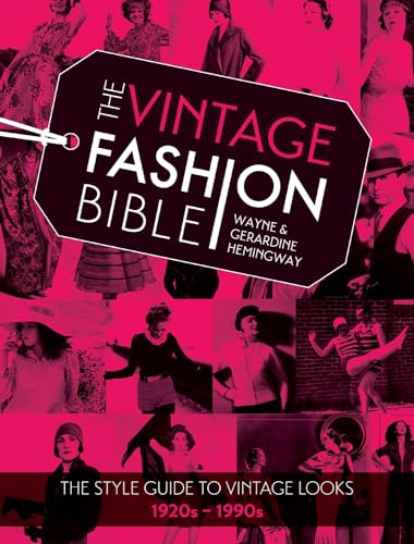Gerardine Hemingway - Vintage Fashion Bible : The style guide to vinta image 1