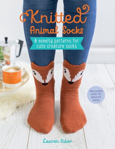 Lauren Riker - Knitted Animal Socks : 6 novelty patterns for cute crea image 1
