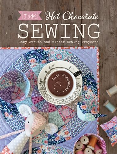 Tone Finnanger - Tilda Hot Chocolate Sewing : Cozy Autumn and Winter S image 1
