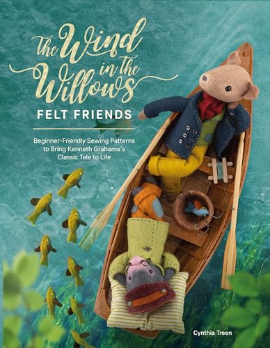 Cynthia Treen - Wind in the Willows Felt Friends : Beginner-friendly s image 1