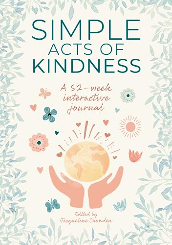 Jacqueline Snowden - Simple Acts of Kindness : A 52-Week Interactive J image 1