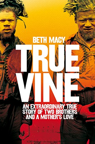 Beth Macy - Truevine : An Extraordinary True Story of Two Brothers and image 1