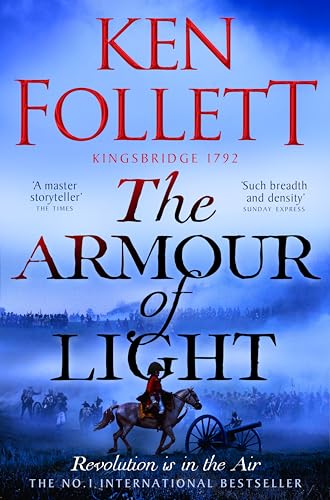 Ken Follett - Armour of Light : A Page-turning, Epic Kingsbridge Novel image 1