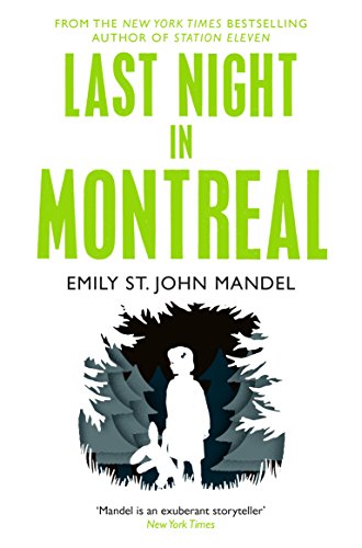 Emily St. John Mande - Last Night in Montreal - Paperback image 1