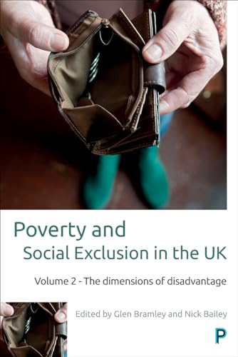 Poverty and social exclusion in the UK: Vol. 2