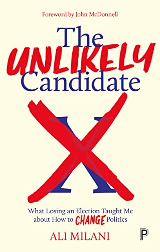 Ali Milani - Unlikely Candidate : What Losing an Election Taught Me ab image 1