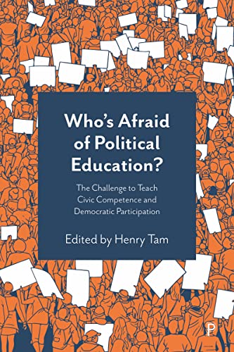 Who's Afraid of Political Education? : The Challenge to Teach Civi image 1