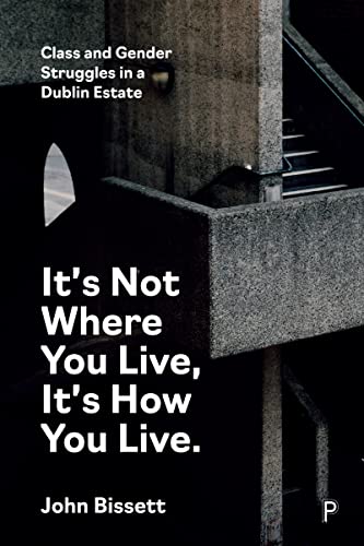John Bissett - It's Not Where You Live, It's How You Live : Cl image 1