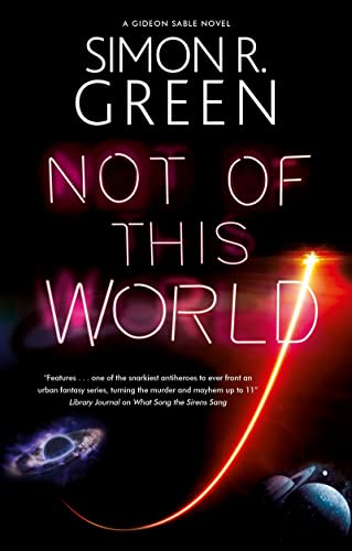 Simon R. Green - Not of This World - Hardback image 1