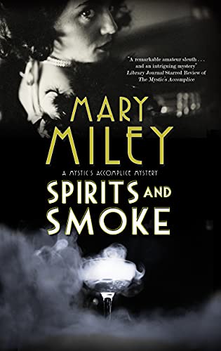 Mary Miley - Spirits and Smoke - Paperback image 1