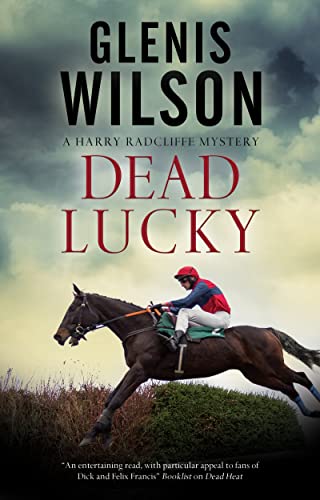 Glenis Wilson - Dead Lucky - Hardback image 1