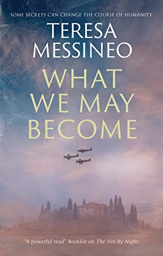Teresa Messineo - What We May Become - Hardback image 1