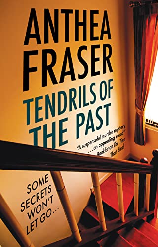 Anthea Fraser - Tendrils of the Past - Hardback image 1