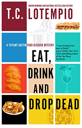 Toni LoTempio - Eat, Drink and Drop Dead - Hardback image 1